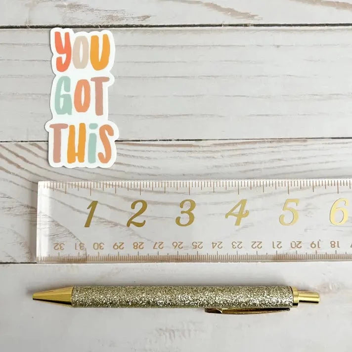 You Got This Sticker