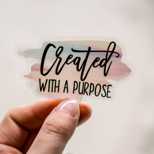 Created For A Purpose Sticker