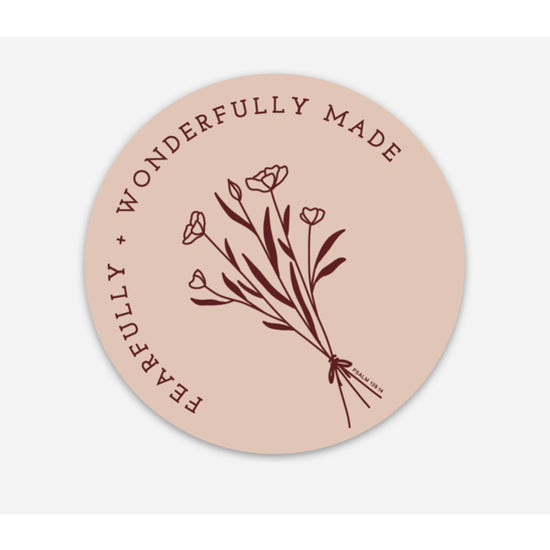 Fearfully & Wonderfully Made Sticker