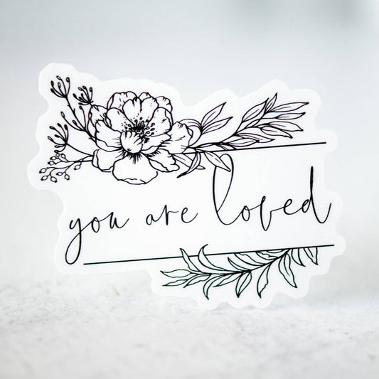 You Are Loved Sticker