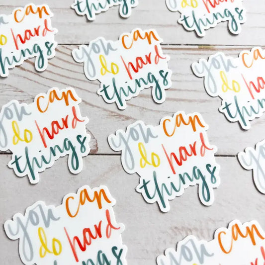 Do Hard Things Sticker